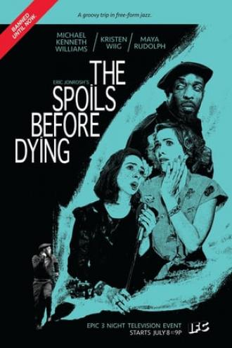 The Spoils Before Dying (tv-series 2015)