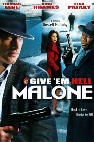 Give 'em Hell, Malone (movie 2009)
