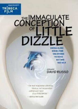 The Immaculate Conception of Little Dizzle (movie 2009)