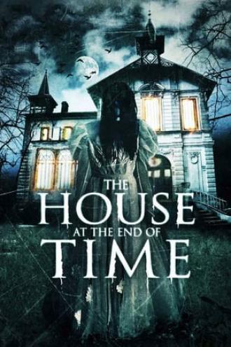 The House at the End of Time (movie 2013)