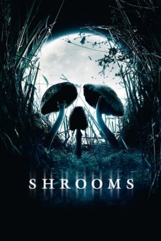 Shrooms (movie 2007)