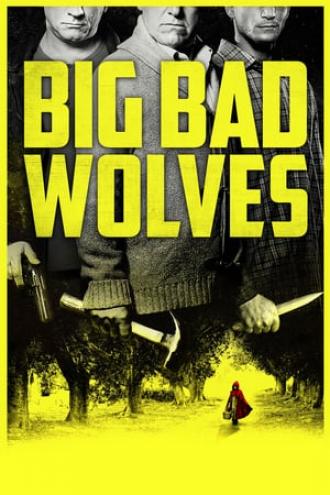 Big Bad Wolves (movie 2013)