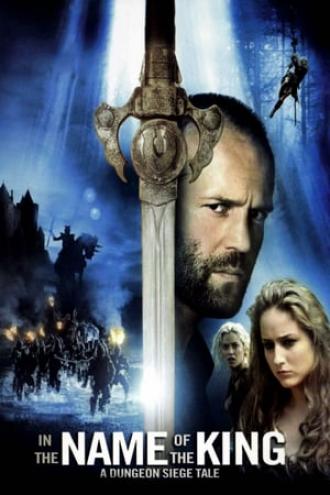 In the Name of the King: A Dungeon Siege Tale (movie 2007)