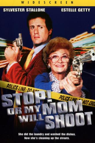 Stop! Or My Mom Will Shoot (movie 1992)