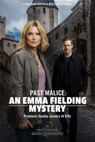 Emma Fielding Mysteries: Past Malice (movie 2018)