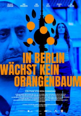 In Berlin wächst kein Orangenbaum (movie 2020)