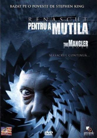 The Mangler Reborn (movie 2005)