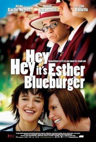 Hey Hey It's Esther Blueburger (movie 2008)