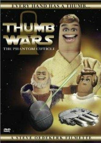 Thumb Wars: The Phantom Cuticle (movie 1999)