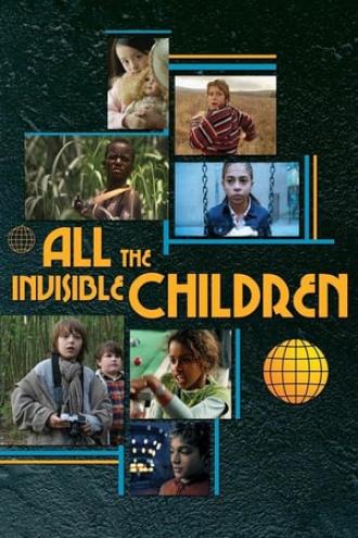 All the Invisible Children (movie 2005)