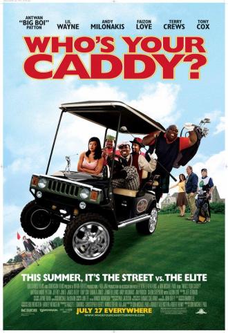 Who's Your Caddy? (movie 2007)