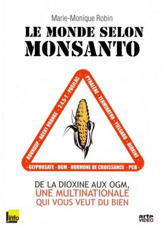 The World According to Monsanto (movie 2008)