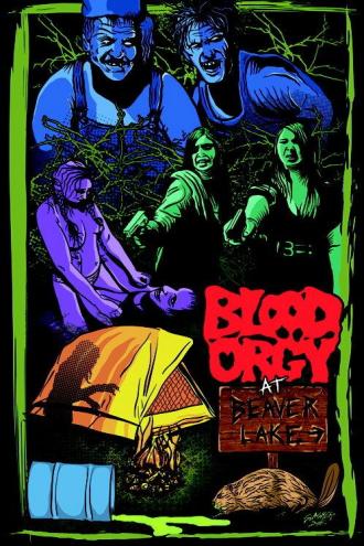 Blood Orgy At Beaver Lake (movie 2012)