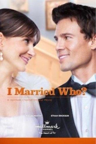 I Married Who? (movie 2012)