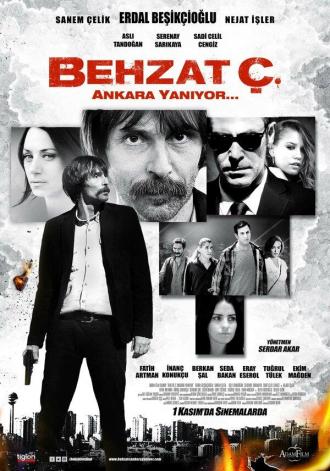 Behzat Ç.: Ankara Is on Fire (movie 2013)