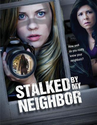 Stalked by My Neighbor (movie 2015)