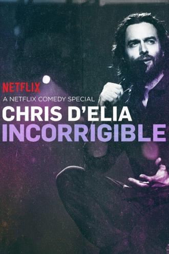 Chris D'Elia: Incorrigible (movie 2015)