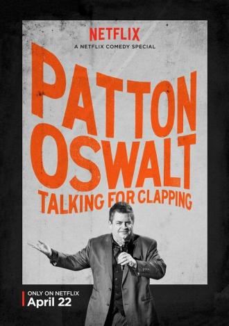 Patton Oswalt: Talking for Clapping (movie 2016)