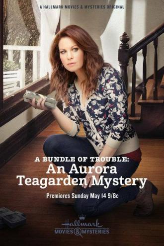 A Bundle of Trouble: An Aurora Teagarden Mystery (movie 2017)