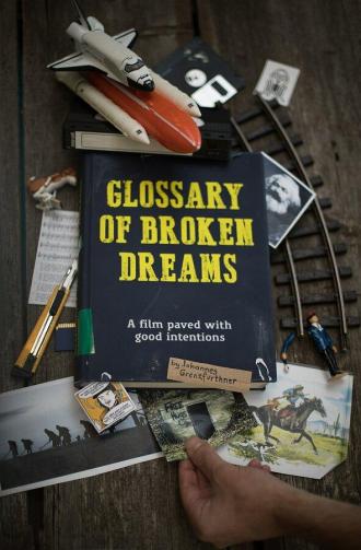 Glossary of Broken Dreams (movie 2018)
