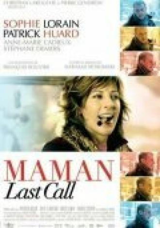 Maman Last Call (movie 2005)