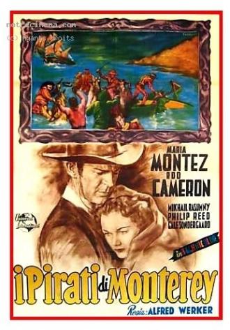 Pirates of Monterey (movie 1947)