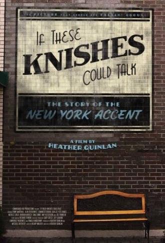 If These Knishes Could Talk: The Story of the NY Accent (movie 2013)