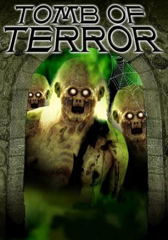 Tomb of Terror (movie 2004)