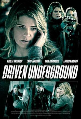 Driven Underground (movie 2015)