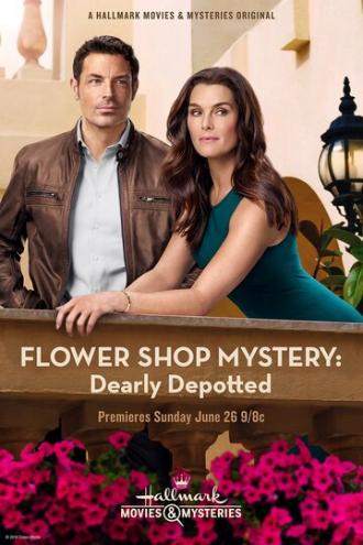 Flower Shop Mystery: Dearly Depotted (movie 2016)