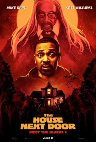 The House Next Door: Meet the Blacks 2 (movie 2021)