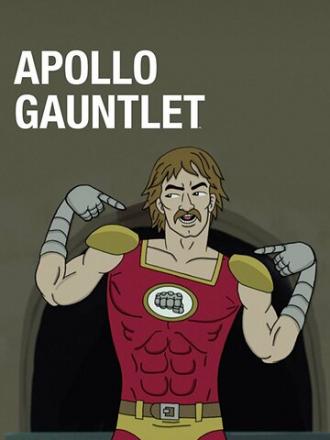 Apollo Gauntlet (tv-series 2017)