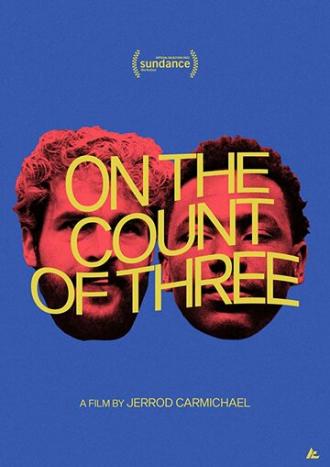 On the Count of Three (movie 2021)