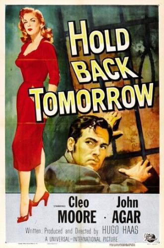 Hold Back Tomorrow (movie 1955)
