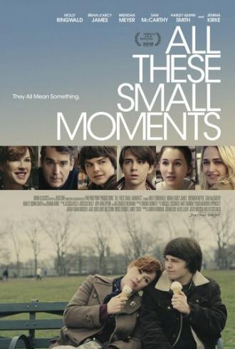 All These Small Moments (movie 2018)