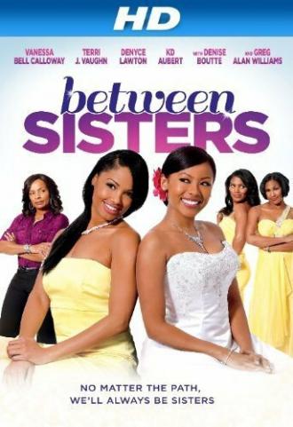 Between Sisters (movie 2013)