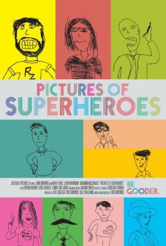 Pictures of Superheroes (movie 2012)