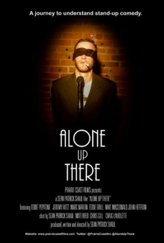 Alone Up There (movie 2012)