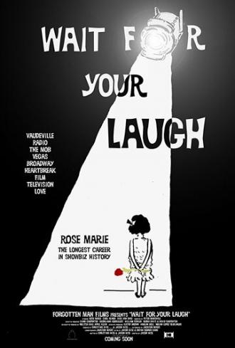 Wait for Your Laugh (movie 2017)