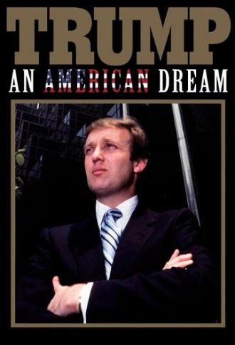 Trump: An American Dream (tv-series 2017)