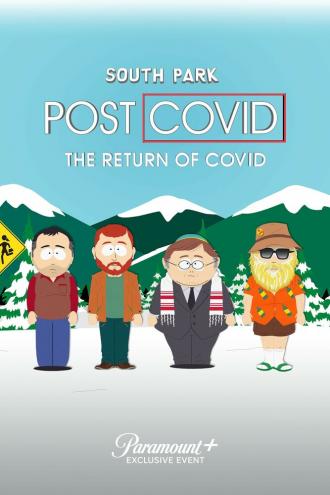 South Park: Post COVID: The Return of COVID (movie 2021)