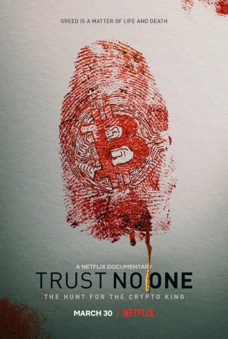 Trust No One The Hunt for the Crypto King (movie 2022)