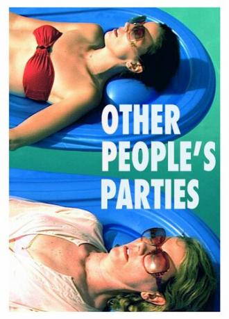 Other People's Parties (movie 2009)