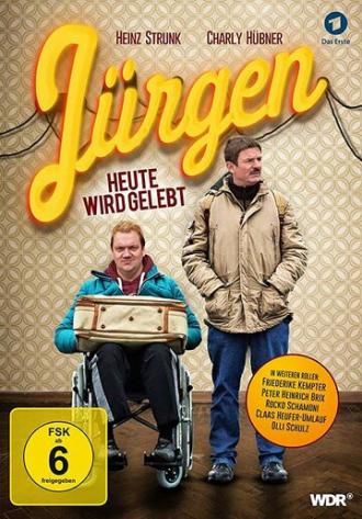 Jürgen - Heute wird gelebt (movie 2017)