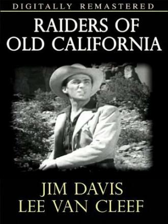 Raiders of Old California (movie 1957)