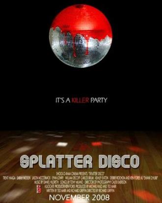 Splatter Disco (movie 2007)