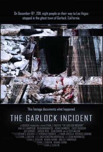 The Garlock Incident (movie 2012)