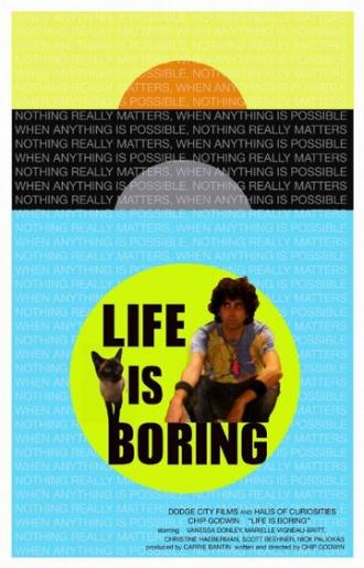 Life Is Boring (movie 2016)