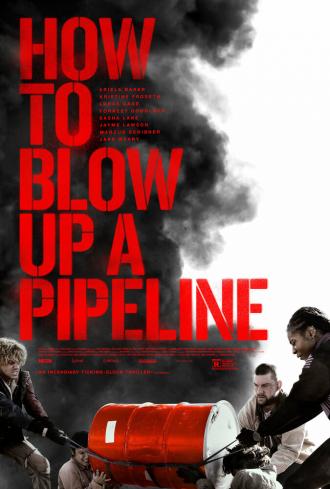 How to Blow Up a Pipeline (movie 2022)