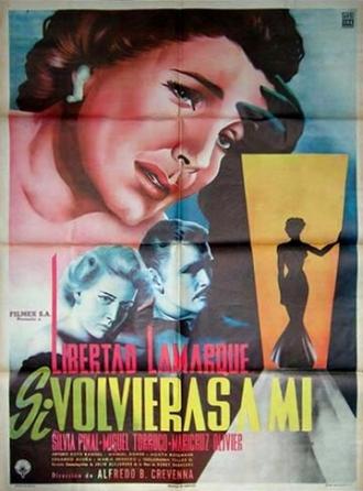 Si volvieras a mi (movie 1954)
